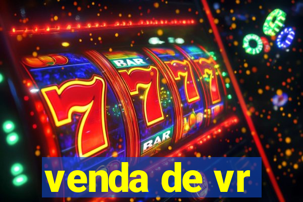 venda de vr